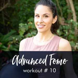 Advanced FOMO Style Workout with Steph #10