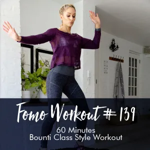 FOMO Style Workout #139