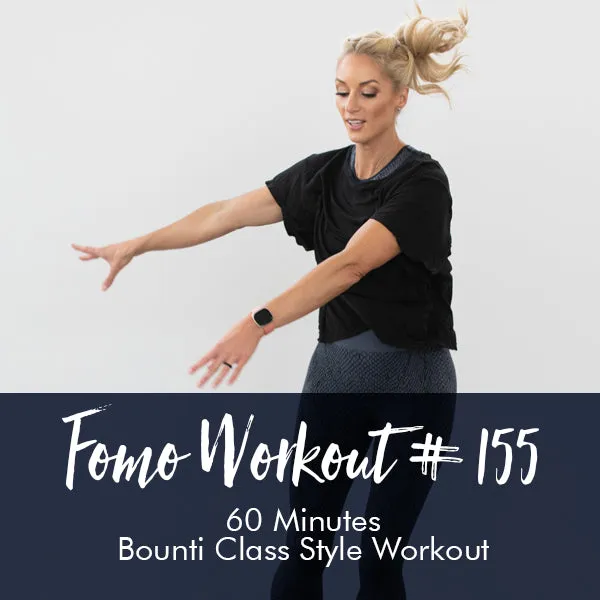 FOMO Style Workout #155