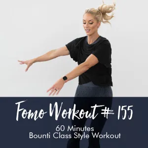 FOMO Style Workout #155