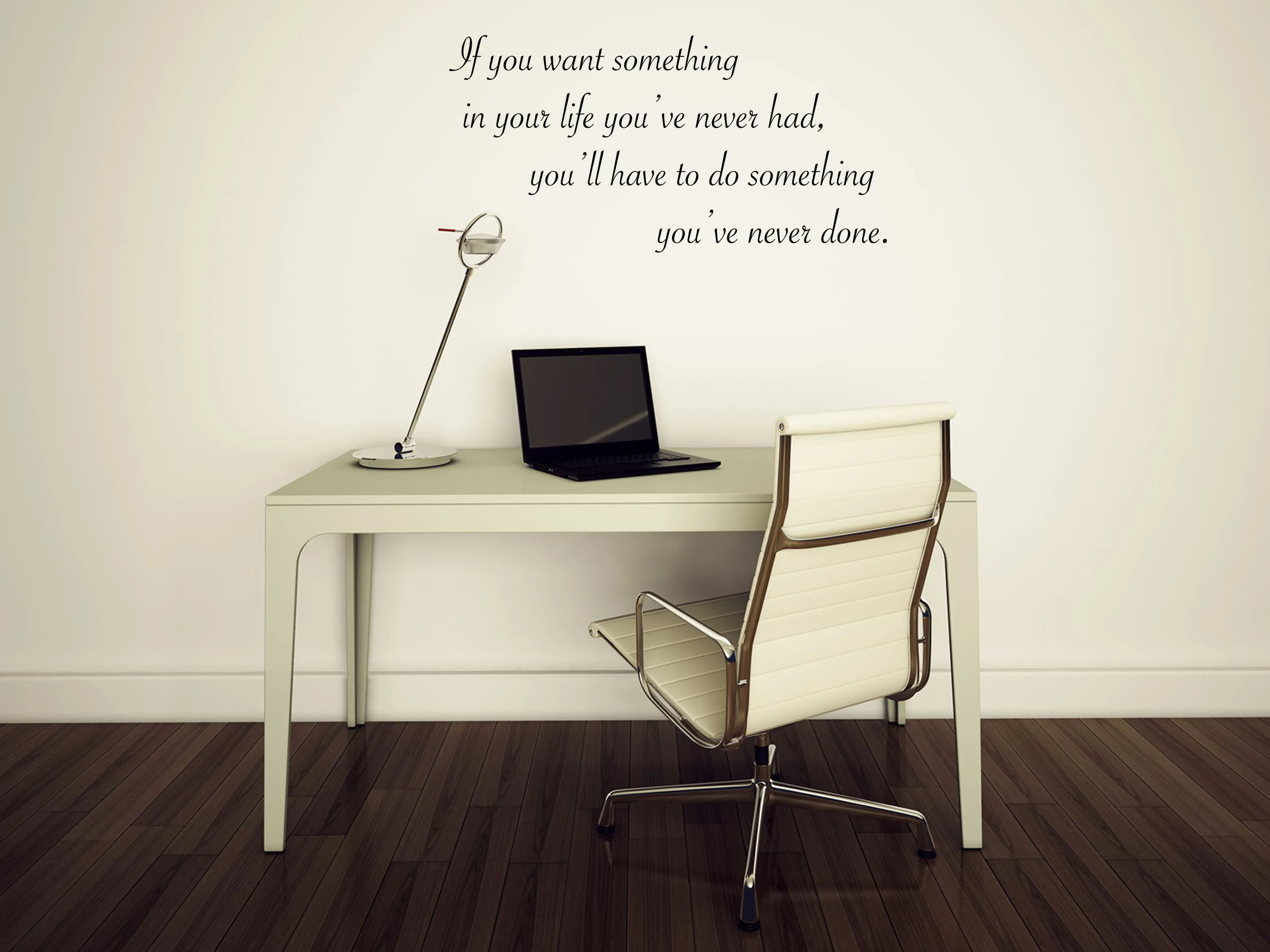 If You Want Something Wall Decal