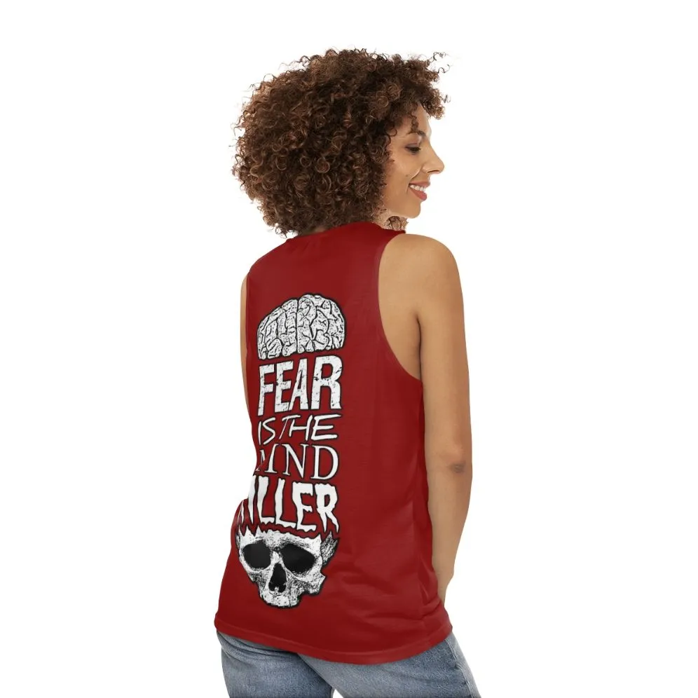 "Fear Is The Mind Killer Unisex Workout Tank Top"